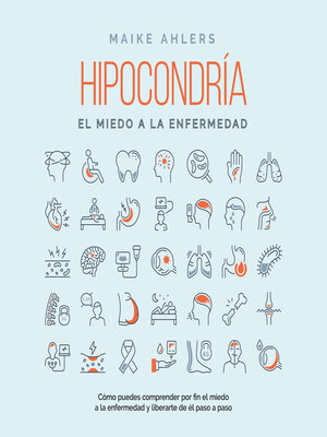 cover image of Hipocondría, el miedo a la enfermedad